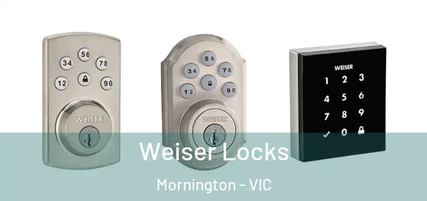 Weiser Locks Mornington - VIC