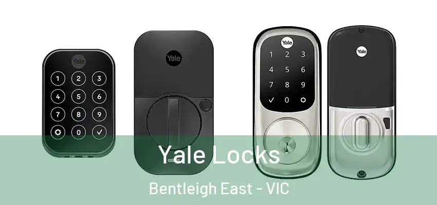 Yale Locks Bentleigh East - VIC