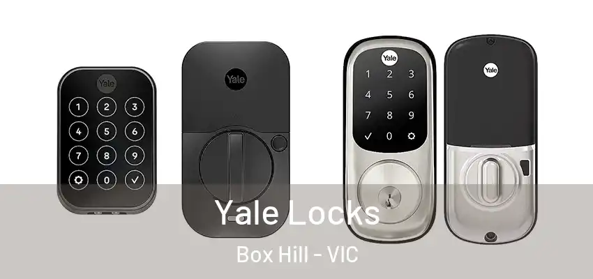  Yale Locks Box Hill - VIC