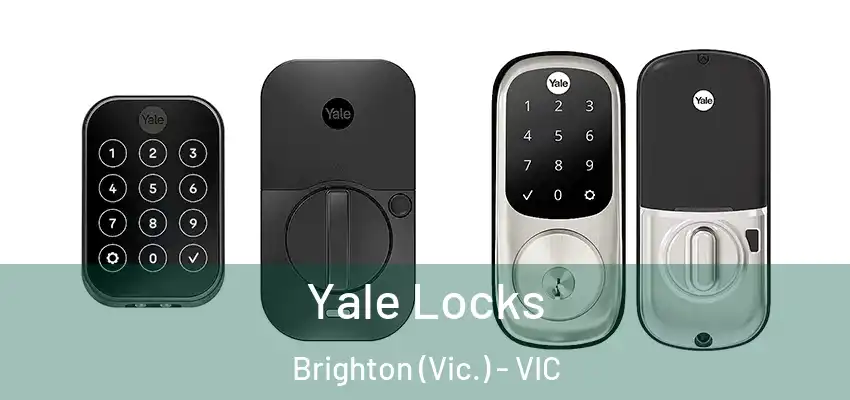 Yale Locks Brighton (Vic.) - VIC