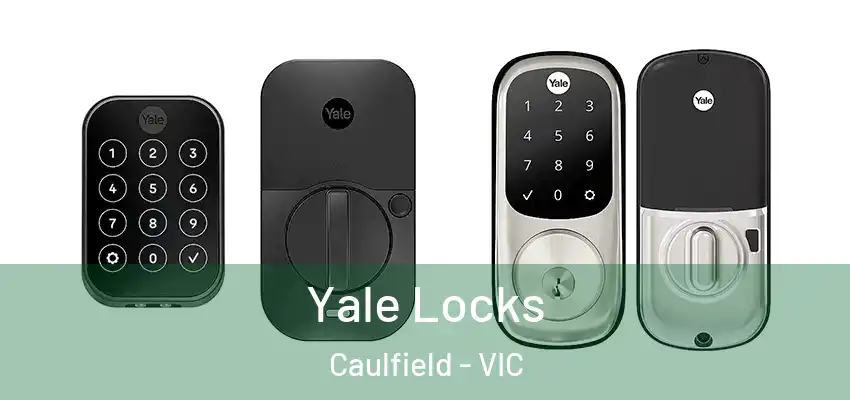 Yale Locks Caulfield - VIC