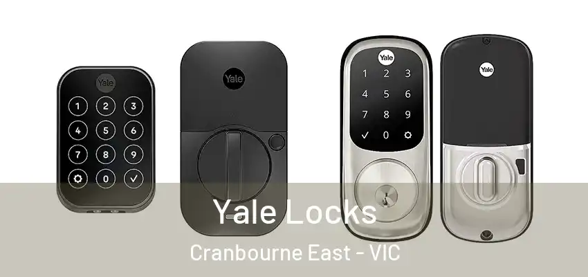 Yale Locks Cranbourne East - VIC