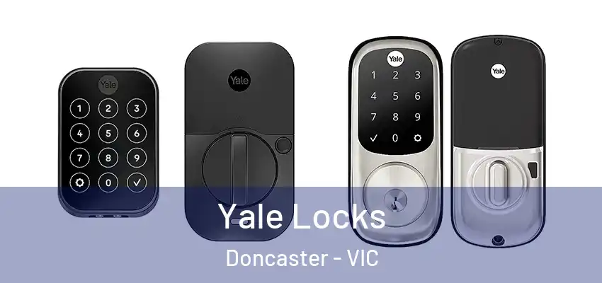 Yale Locks Doncaster - VIC
