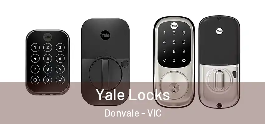 Yale Locks Donvale - VIC