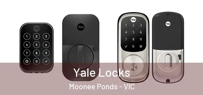  Yale Locks Moonee Ponds - VIC