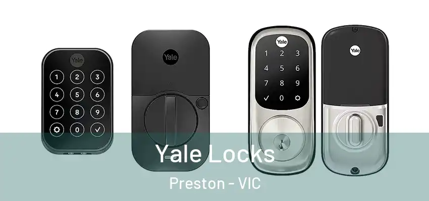 Yale Locks Preston - VIC