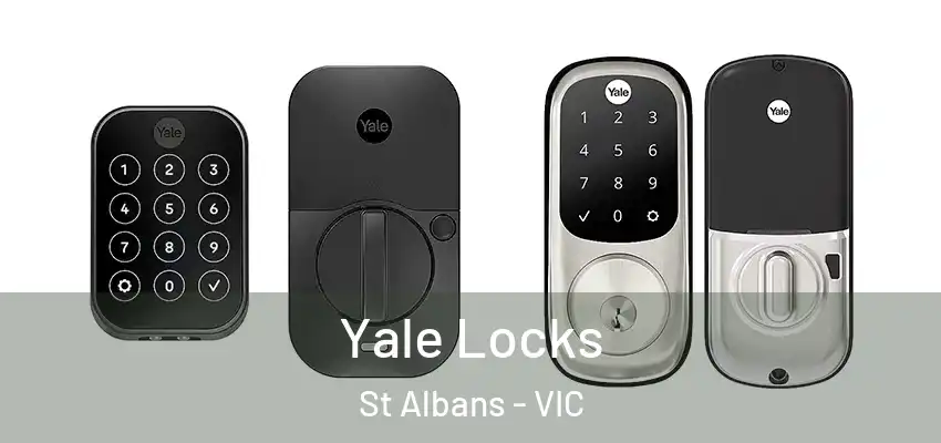 Yale Locks St Albans - VIC