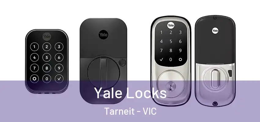 Yale Locks Tarneit - VIC