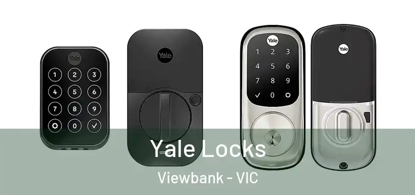 Yale Locks Viewbank - VIC